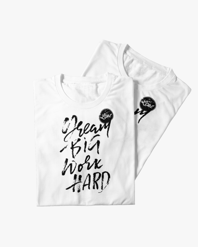 DREAM BIG SHIRT