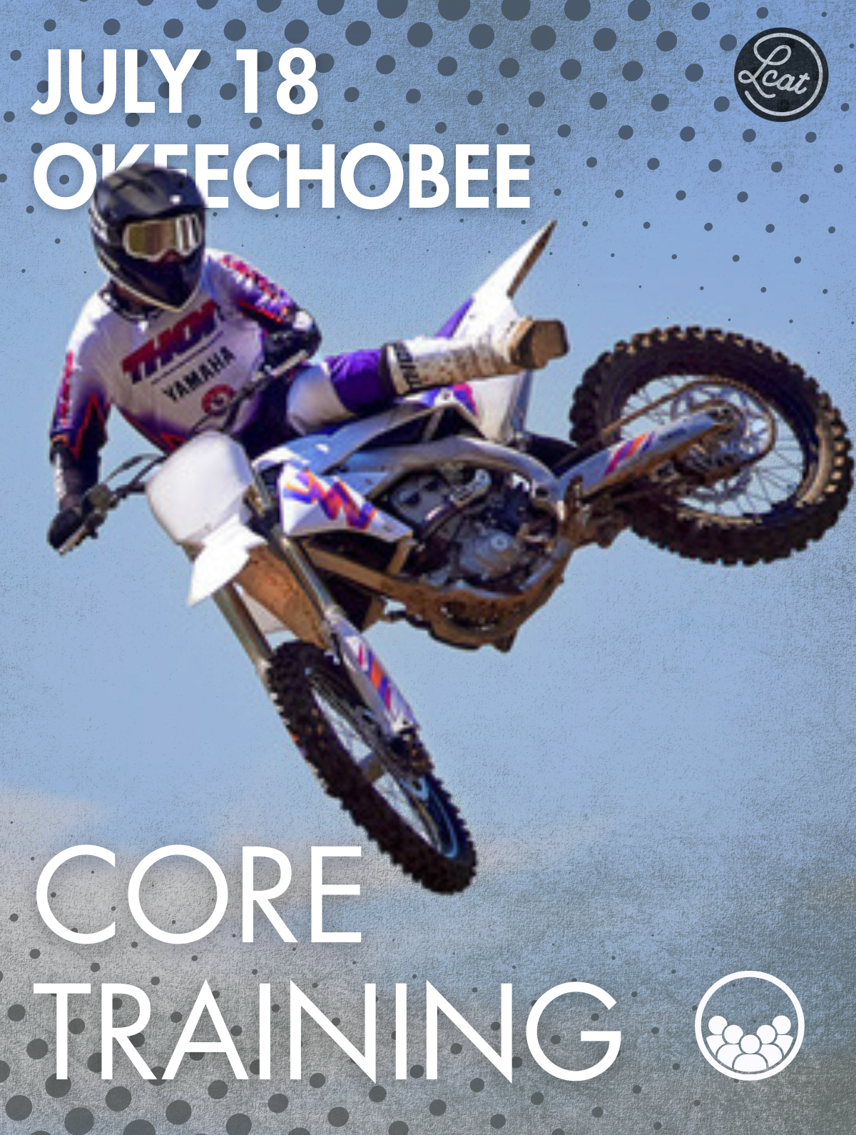 Core Training | July 18th | Okeechobee MX | Okeechobee, FL