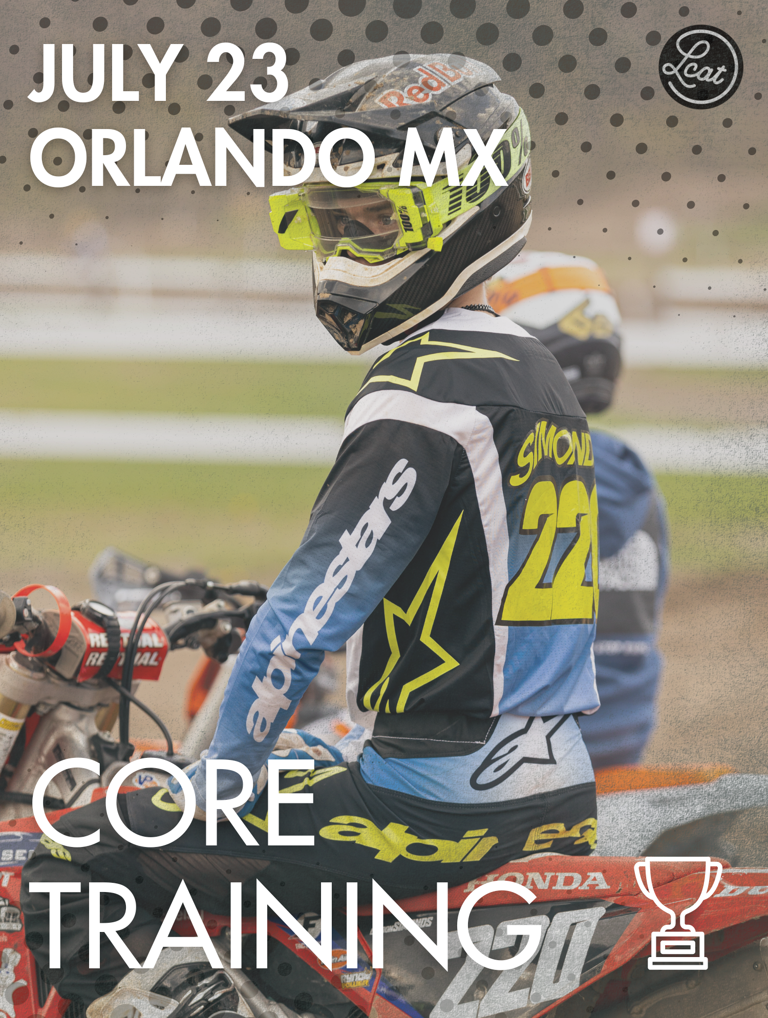 Core Training | July 23rd | Orlando MX | Bithlo, FL