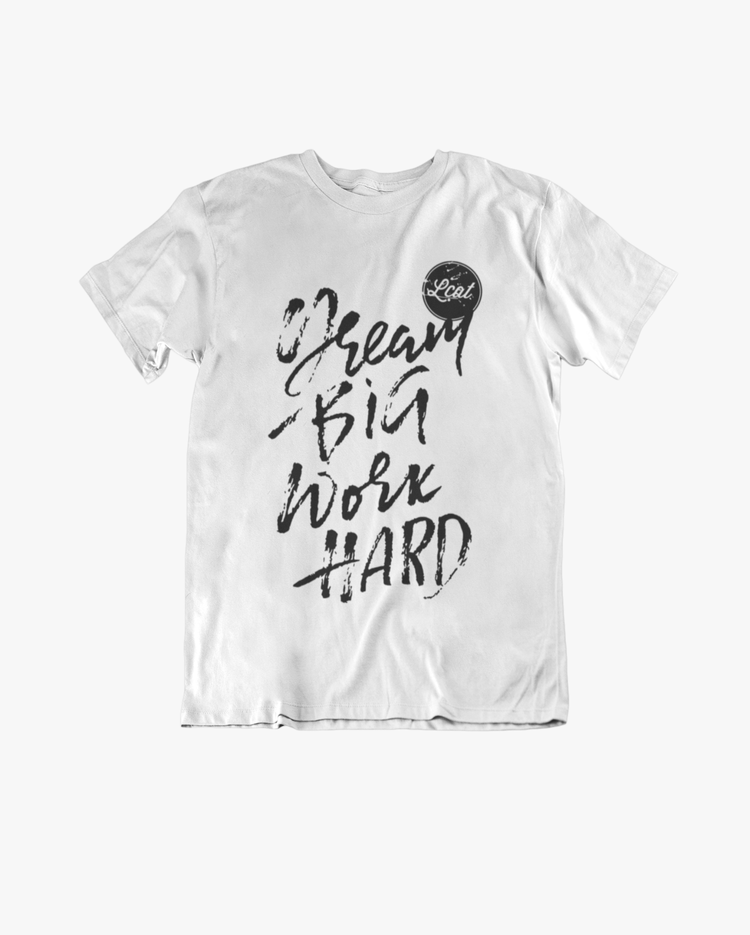 DREAM BIG SHIRT